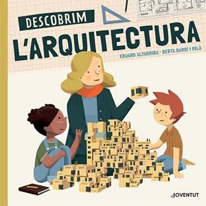 Descobrim l'arquitectura | 9788426146212 | Bardí i Milà, Berta | Librería online de Figueres / Empordà