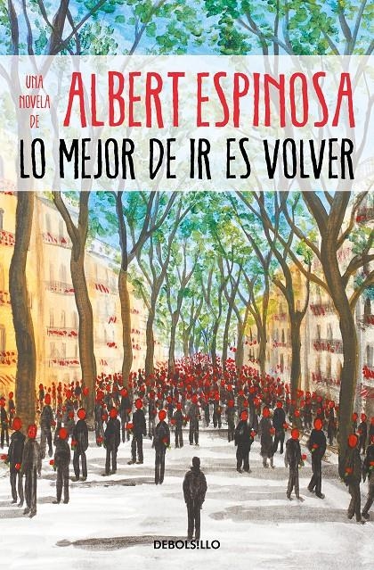 Lo mejor de ir es volver | 9788466354721 | Espinosa, Albert | Llibreria online de Figueres i Empordà