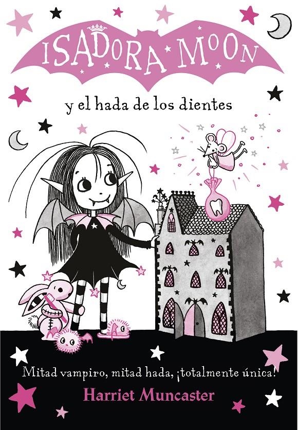 Isadora Moon #10. Isadora Moon y el hada de los dientes  | 9788420453712 | Muncaster, Harriet | Llibreria online de Figueres i Empordà