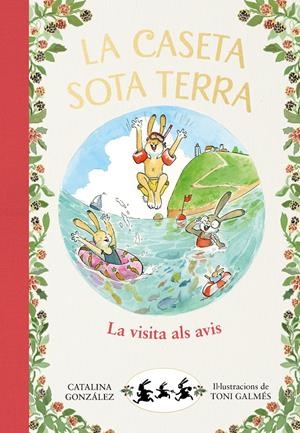 La visita als avis (La caseta sota terra #04) | 9788417921071 | Gónzalez Vilar, Catalina | Llibreria online de Figueres i Empordà