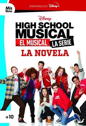 High School Musical. El musical. La serie. La novela | 9788418335136 | Disney | Librería online de Figueres / Empordà