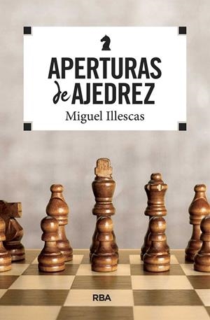 Aperturas de ajedrez | 9788490569771 | Illescas Córdoba, Miguel | Llibreria online de Figueres i Empordà