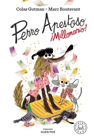 Perro Apestoso. ¡Millonario! | 9788418187643 | Gutman, Colas | Llibreria online de Figueres i Empordà