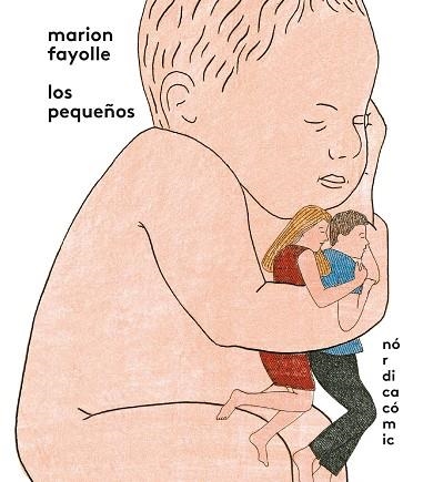 LOS PEQUEÑOS | 9788418451263 | Fayolle, Marion | Librería online de Figueres / Empordà