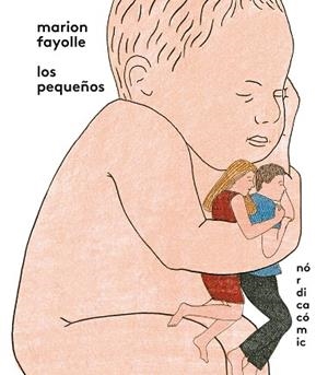 LOS PEQUEÑOS | 9788418451263 | Fayolle, Marion | Librería online de Figueres / Empordà