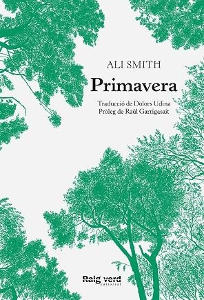 Primavera (CAT) (Quartet estacional #03) | 9788417925482 | Smith, Ali | Llibreria online de Figueres i Empordà