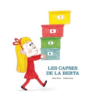 Les capses de la Berta | 9788418133206 | Dario Jacob Alvisi | Llibreria online de Figueres i Empordà