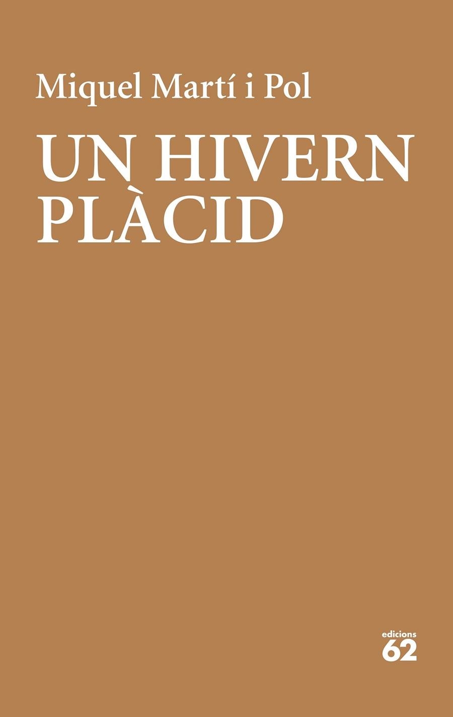 Un hivern plàcid | 9788429779202 | Martí I Pol, Miquel | Llibreria online de Figueres i Empordà
