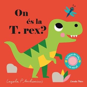 On és la T. rex? | 9788418135583 | Arrhenius, Ingela P. | Librería online de Figueres / Empordà