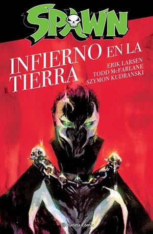 Spawn El infierno en la tierra | 9788413411507 | McFarlane, Todd | Llibreria online de Figueres i Empordà