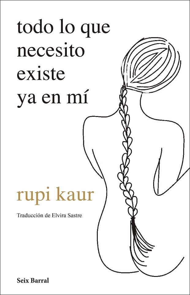 todo lo que necesito existe ya en mí | 9788432237720 | kaur, rupi | Llibreria online de Figueres i Empordà
