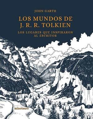 Los mundos de J. R. R. Tolkien | 9788445009000 | Garth, John | Llibreria online de Figueres i Empordà