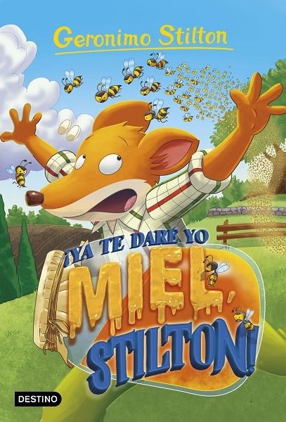 ¡Ya te daré yo miel, Stilton! | 9788408232148 | Stilton, Geronimo | Llibreria online de Figueres i Empordà
