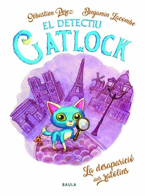 La desaparició dels ratolins (El detectiu Gatlock #01) | 9788447943180 | Perez, Sébastien | Llibreria online de Figueres i Empordà