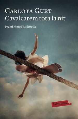 Cavalcarem tota la nit | 9788418572098 | Gurt, Carlota | Librería online de Figueres / Empordà