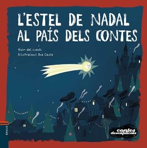 L'estel de Nadal al país dels contes | 9788447942664 | Vivim del Cuentu | Llibreria online de Figueres i Empordà