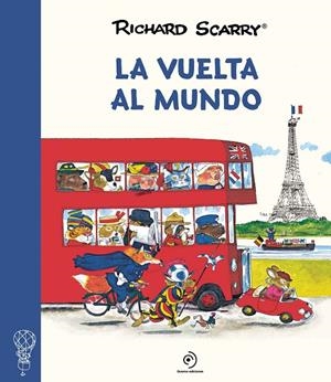 La vuelta al mundo | 9788417761813 | Scarry, Richard | Llibreria online de Figueres i Empordà
