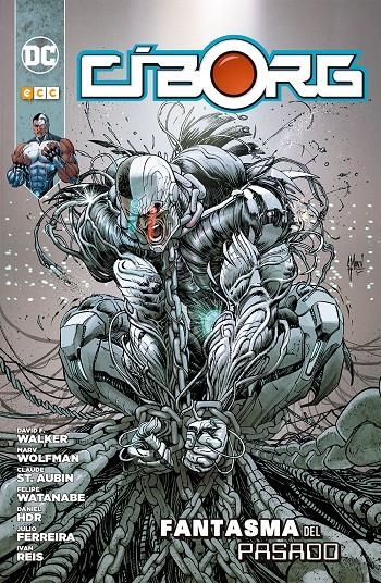 Cíborg: Fantasma del pasado | 9788416840960 | F. Walker, David/Wolfman, Marv | Llibreria online de Figueres i Empordà