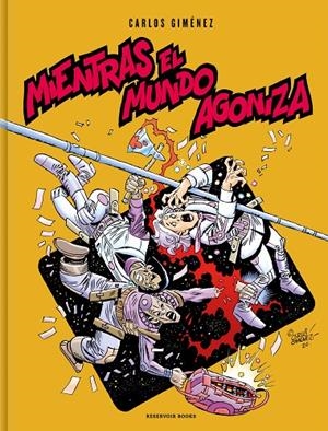 Mientras el mundo agoniza | 9788417910266 | Giménez, Carlos | Librería online de Figueres / Empordà