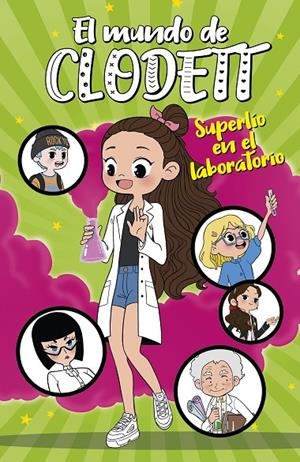 Superlío en el laboratorio (El mundo de Clodett #07) | 9788418318528 | Clodett, | Llibreria online de Figueres i Empordà