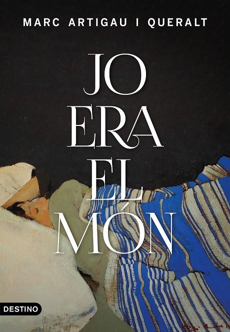 Jo era el món | 9788497103084 | Artigau i Queralt, Marc | Librería online de Figueres / Empordà