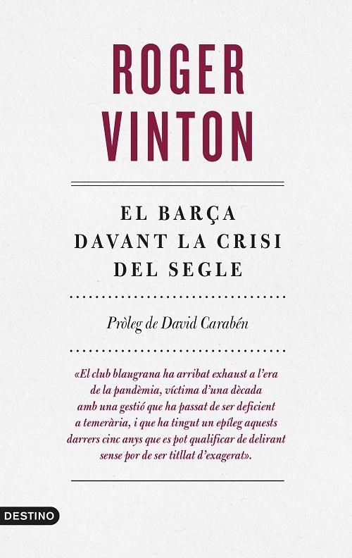 El Barça davant la crisi del segle | 9788497103169 | Vinton, Roger | Llibreria online de Figueres i Empordà