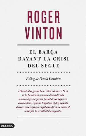 El Barça davant la crisi del segle | 9788497103169 | Vinton, Roger | Llibreria online de Figueres i Empordà
