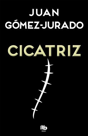 Cicatriz | 9788490704059 | Gómez-Jurado, Juan | Librería online de Figueres / Empordà