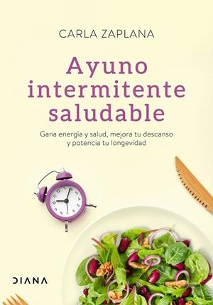 Ayuno intermitente saludable | 9788418118401 | Zaplana, Carla | Llibreria online de Figueres i Empordà