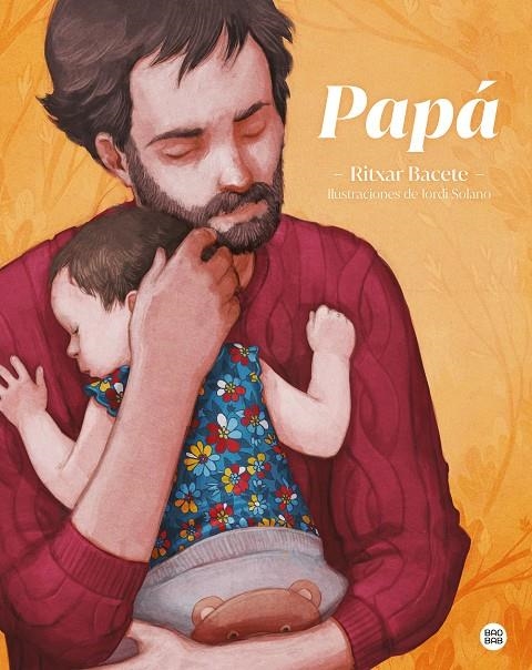 Papá (ESP) | 9788408237976 | Ritxar Bacete | Llibreria online de Figueres i Empordà