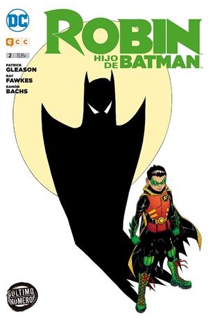 Robin, hijo de Batman núm. 02 | 9788416840786 | Gleason, Patrick/Fawkes, Ray | Llibreria online de Figueres i Empordà