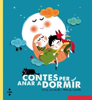 CONTES PER ANAR A DORMIR | 9788466137706 | Larreula, Enric | Llibreria online de Figueres i Empordà