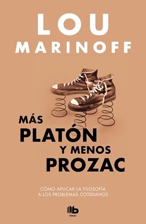Más Platón y menos Prozac | 9788490704196 | Marinoff, Lou | Librería online de Figueres / Empordà