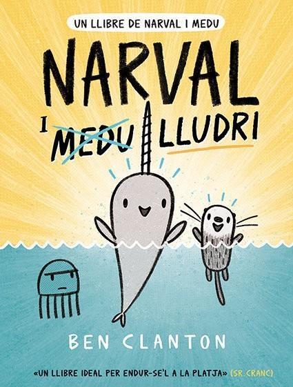 NARVAL #03. Narval i Lludri (CAT) | 9788426146076 | Clanton, Ben | Librería online de Figueres / Empordà