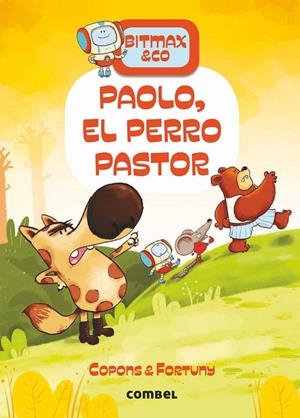 Bitmax & Co. #04. Paolo, el perro pastor | 9788491016649 | Copons Ramon, Jaume | Librería online de Figueres / Empordà
