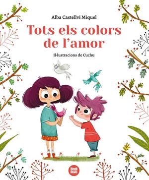 Tots els colors de l'amor | 9788412108057 | Castellví Miquel, Alba | Llibreria online de Figueres i Empordà