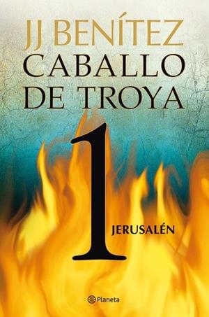 Jerusalén. Caballo de Troya #01 | 9788408108047 | Benítez, J. J. | Librería online de Figueres / Empordà