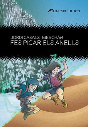 FES PICAR ELS ANELLS  | 9788412271850 | Casals i Merchán, Jordi | Llibreria online de Figueres i Empordà