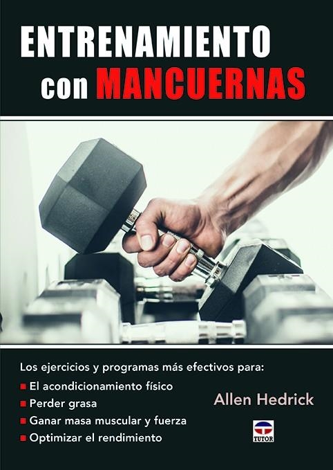 Entrenamiento con mancuernas | 9788416676835 | Hedrick, Allen | Llibreria online de Figueres i Empordà