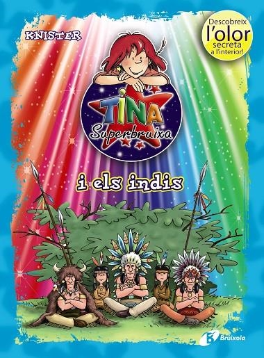 Tina Superbruixa i els indis (ed. COLOR) | 9788499064208 | KNISTER | Librería online de Figueres / Empordà