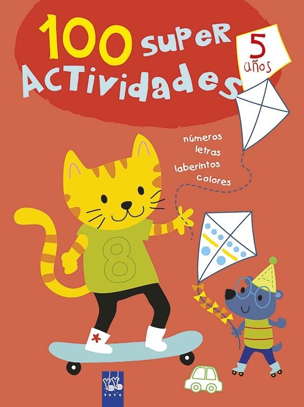 100 súper actividades 5 años | 9788408221401 | YOYO | Librería online de Figueres / Empordà
