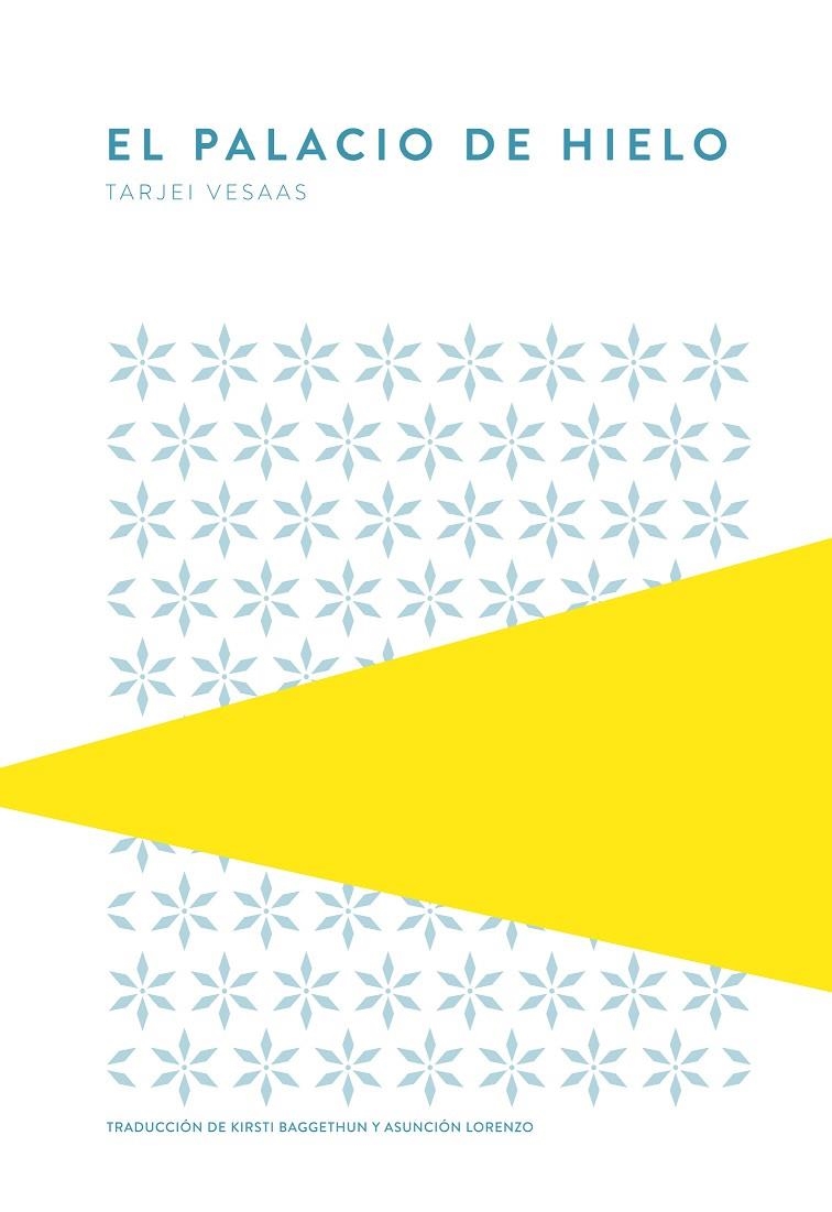El palacio de hielo | 9789992076002 | Vesaas, Tarjei | Librería online de Figueres / Empordà
