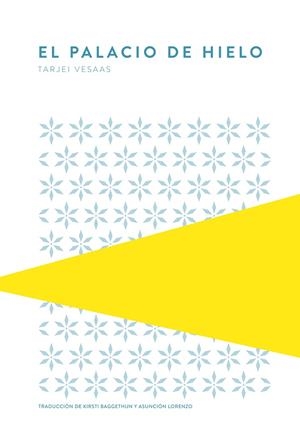 El palacio de hielo | 9789992076002 | Vesaas, Tarjei | Llibreria online de Figueres i Empordà