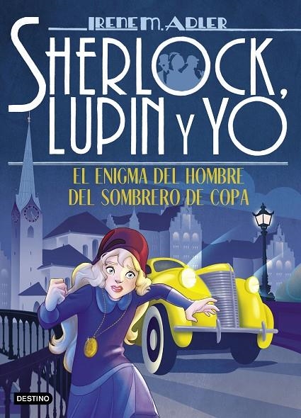 El enigma del hombre del sombrero de copa (Sherlock, Lupin y yo #15) | 9788408215332 | Adler, Irene | Librería online de Figueres / Empordà