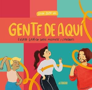 Gente de aquí, gente de allí | 9788418215131 | Zhou Wu, Quan | Librería online de Figueres / Empordà