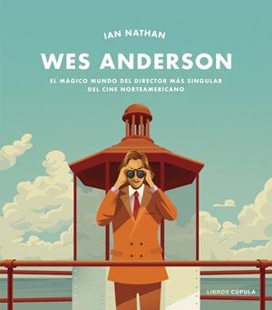 Wes Anderson | 9788448027940 | Nathan, Ian | Llibreria online de Figueres i Empordà