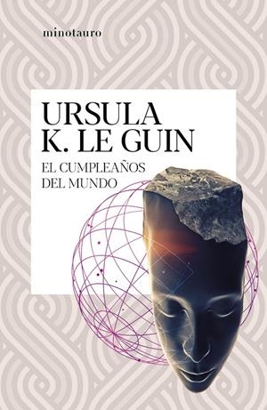 El cumpleaños del mundo | 9788445009697 | Le Guin, Ursula K. | Llibreria online de Figueres i Empordà