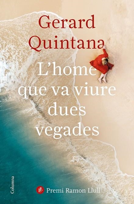 L'home que va viure dues vegades | 9788466427647 | Quintana, Gerard | Librería online de Figueres / Empordà