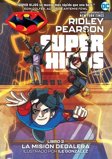 Superhijos: La misión Dedalera | 9788418359569 | Pearson, Ridley | Llibreria online de Figueres i Empordà