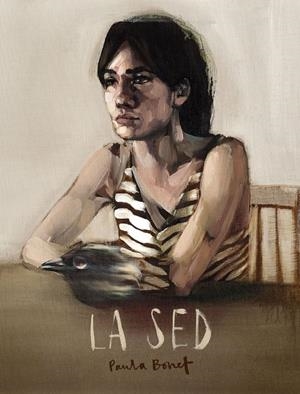 La Sed | 9788416489855 | Paula Bonet | Librería online de Figueres / Empordà